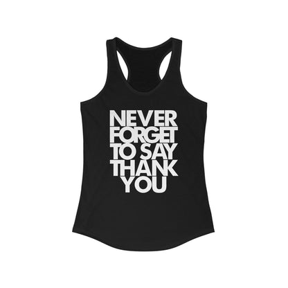 NEVER FORGET TO SAY THANK YOU Women's Tanktop Worn by Beyoncé